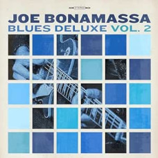 Joe Bonamassa - Blues Deluxe Vol. 2