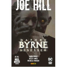 Joe Hill - Daphne Byrne - Besessen