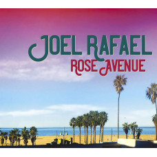 Joel Rafael - Rose Avenue