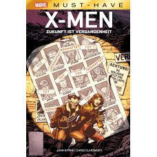 John Byrne - Marvel Must Have - X-Men - Zukunft ist Vergangenheit