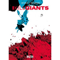 Joe Kelly - I Kill Giants