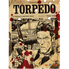 Jordi Bernet / Enrique Sanchez Abulí - Torpedo Gesamtausgabe Bd.01 - 02