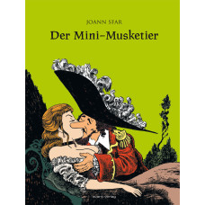 Joann Sfar - Der Mini-Musketier