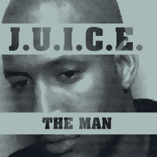 J.U.I.C.E. - The Man