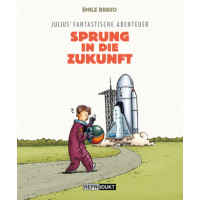 Émile Bravo - Julius Fantastische Abenteuer Bd. 01 - 02