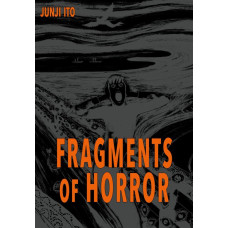 Ito Junji - Fragments of Horror