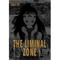 Ito Junji - The Liminal Zone Bd.01