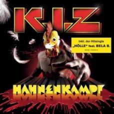 K.I.Z. - Hahnenkampf