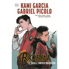 Kami Garcia - Teen Titans - Robin- Duell unter Brüdern