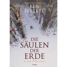 Ken Follett - Die Säulen der Erde Bd.01 - 02