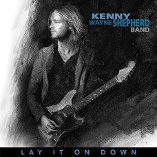 Kenny Wayne Shepard Band - Lay It Down
