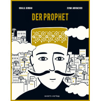 Khalil Gibran - Der Prophet