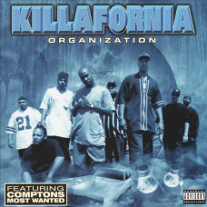 Killafornia - Organization