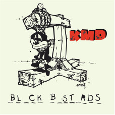 KMD - Black Bastards