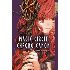 Kumagai Kyoko - Magic Circle Chrono Canon Bd.01 - 05