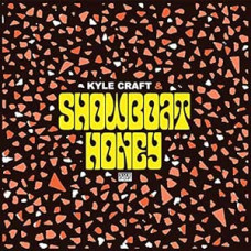 Kyle Craft - Showboat Honey