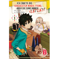LAgun - Ich crafte die krassesten Magie-Items, aber sie sind immer verflucht Bd.01