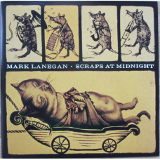 Mark Lanegan - Scraps At Midnight