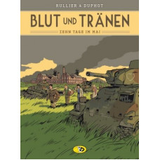 Laurent Rullier / Herve Duphot - Blut und Tränen Bd.01 - 02