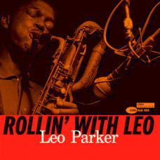 Leo Parker - Rollin' With Leo (Tone Poet)