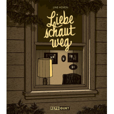 Line Hoven - Liebe schaut weg
