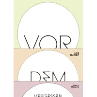 Lisa Blumen - Vor dem Vergessen