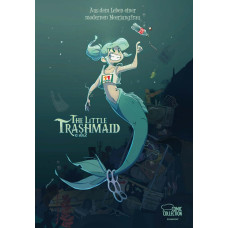 s0s2 - The Little Trashmaid - Aus dem Leben einer modernen Meerfjungfrau