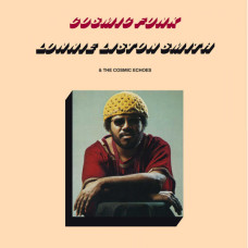 Lonnie Liston Smith and The Cosmic Echoes - Cosmic Funk