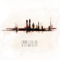 L'Orange / Stik Figa - The City Under The City
