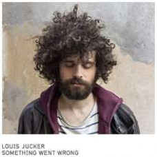 Louis Jucker - Something Went Wrong