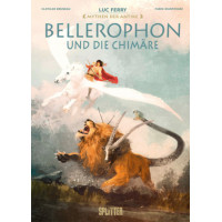 Luc Ferry - Mythen der Antike - Bellerophon und die Chimäre