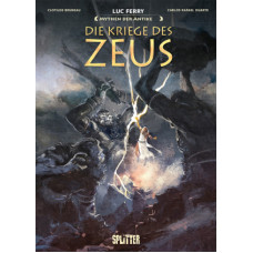 Luc Ferry - Mythen der Antike - Die Kriege des Zeus