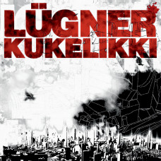 Lügner - Kukelikki