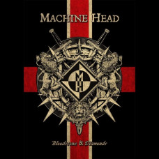 Machine Head - Bloodstone and Diamonds (10th Anniversary Edition)