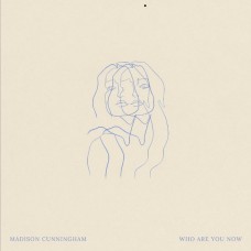 Madison Cunningham - Who are you now