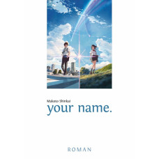 Shinkai Makoto - Your Name (Novel)