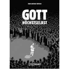 Marc-Antoine Mathieu - Gott höchstselbst