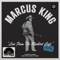 Marcus King - Live From The Bluebird Cafe (rsd 25)