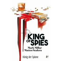 Mark Millar - King of Spies - König der Spione