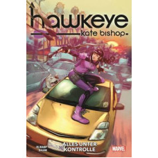Marieke Nijkamp - Hawkeye - Kate Bishop - Alles unter Kontrolle