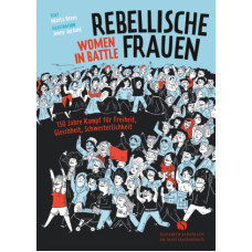 Marta Breen - Rebellische Frauen - Women in Battle