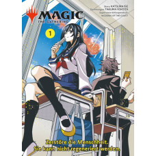 Ise Katsura - Magic: The Gathering Manga - Zerstöre die Menschheit. Sie kann nicht regeneriert werden Bd.01 - 04