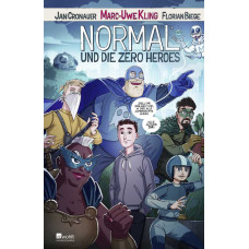 Marc-Uwe Kling - Normal und die Zero Heroes Bd.01