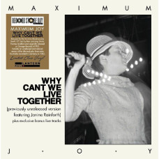 Maximum Joy - Why Can't We Live Together