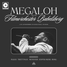 Megaloh - Megaloh und Das Filmorchester Babelsberg Live