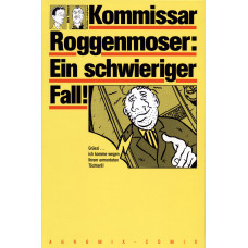 Melk Thalmann / Christian Langhagen - Kommissar Roggenmoser - Ein schwieriger Fall!