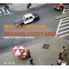 Menahan Street Band - Make The Road By Walking