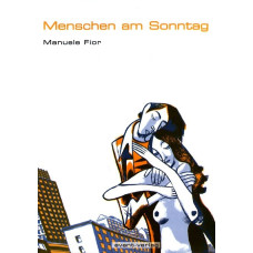 Manuele Fior - Menschen am Sonntag