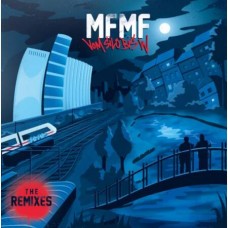 MFMF - Vom Silo Bis W - The Remixes