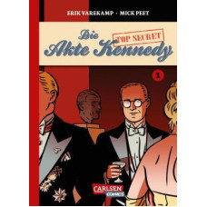 Mick Peet / Erik Varekamp - Die Akte Kennedy Bd.01